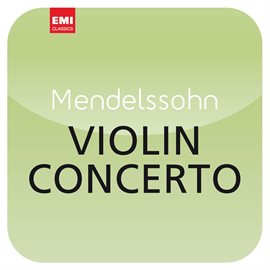 Cover image for Mendelssohn: Violin Concerto