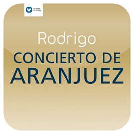 Cover image for Rodrigo: Concierto de Aranjuez