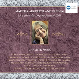 Cover image for Martha Argerich and Friends Live from the Lugano Festival 2009