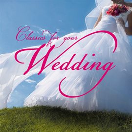 Cover image for Classics for Your Wedding