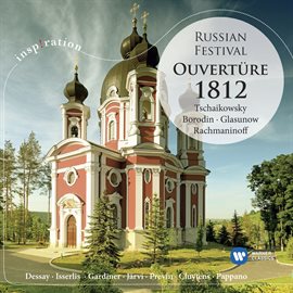 Cover image for Russian Festival: Ouvertüre 1812 Und Andere Stücke Von Tchaikovsky, Glazunov, Borodin & Rachmaninov