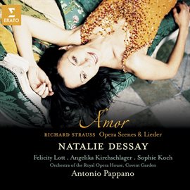Cover image for Strauss : "Amor" - Opera scenes & Lieder