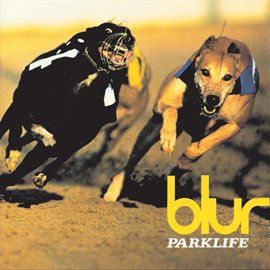Cover image for Parklife [Special Edition] (Special Edition)