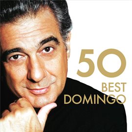 Cover image for 50 Best Placido Domingo