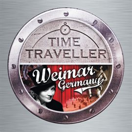 Cover image for Time Traveller: Weimar Germany