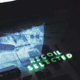 Imagen de portada para Recoil: Selected (Expanded Edition)