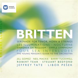 Cover image for Benjamin Britten: Song Cycles, Sinfonia da Requiem, Four Sea Interludes