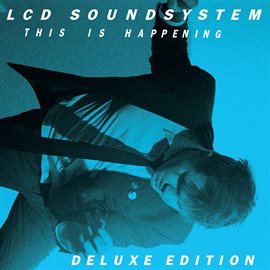 Cover image for This Is Happening Deluxe Edition
