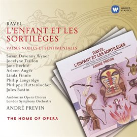 Cover image for Ravel: L'Enfant et les Sortileges
