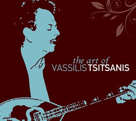 Cover image for The Art Of Vasilis Tsitsanis [Instrumental]