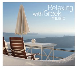 Cover image for Relaxing With Greek Music [Instrumental]