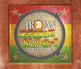 Cover image for Trojan Reggae Sisters Collection