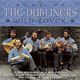 Cover image for Wild Rover - The Best Of The Dubliners