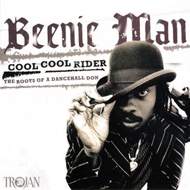 Imagen de portada para Cool Cool Rider: The Roots of a Dancehall Don