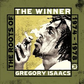 Cover image for The Winner - The Roots of Gregory Isaacs 1974-1978