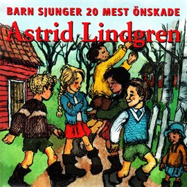 Cover image for Barn Sjunger 20 Mest Önskade Astrid Lindgren