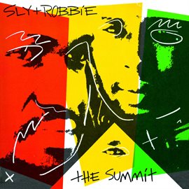 Cover image for Sly & Robbie: The Summit