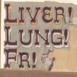 Cover image for Liver! Lung! FR!