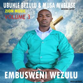Cover image for Embusweni Wezulu Vol. 3