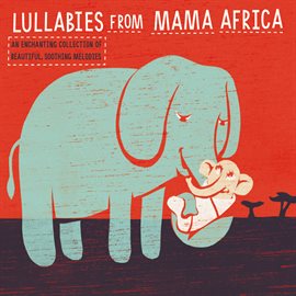 Cover image for Lullabies from Mama Africa