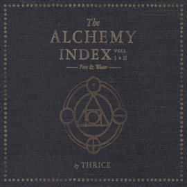 Cover image for The Alchemy Index, Vols. 1 & 2: Fire & Water