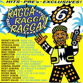 Cover image for Ragga Ragga Ragga 6