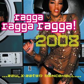 Cover image for Ragga Ragga Ragga 2008