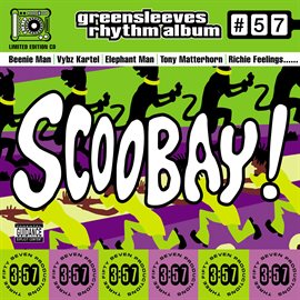 Cover image for Greensleeves Rhythm Album #57: Scoobay