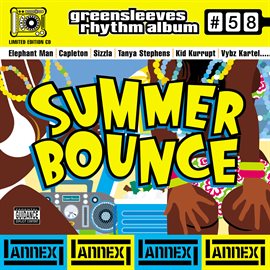 Cover image for Greensleeves Rhythm Album #58: Summer Bounce