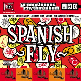 Cover image for Greensleeves Rhythm Album #60: Spanish Fly