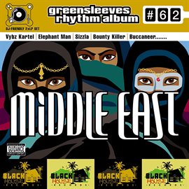 Cover image for Greensleeves Rhythm Album #62: Middle East