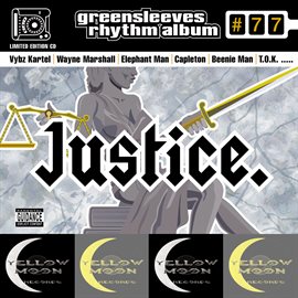 Cover image for Greensleeves Rhythm Album #77: Justice