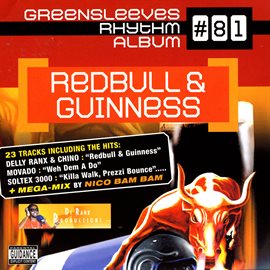 Cover image for Greensleeves Rhythm Album #81: Redbull and Guinness