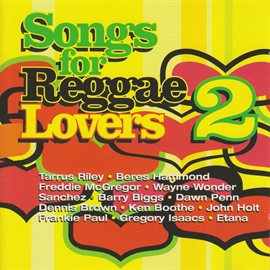 Cover image for Songs For Reggae Lovers 2