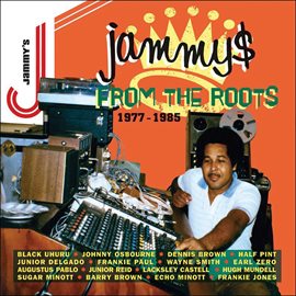 Cover image for Jammys From The Roots [1977-1985]