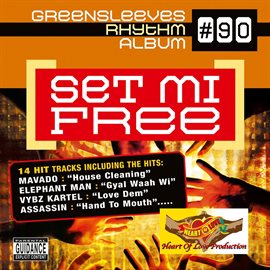 Cover image for Greensleeves Rhythm Album #90: Set Mi Free