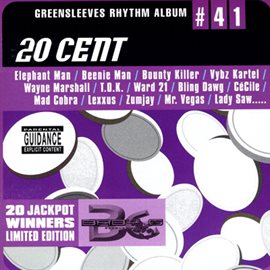 Cover image for Greensleeves Rhythm Album #41: 20 Cent