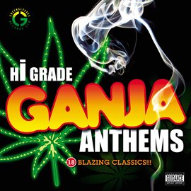 Cover image for Hi Grade Ganja Anthems