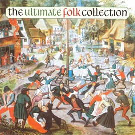 Cover image for The Ultimate Folk Collection
