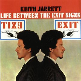 Cover image for Life Between The Exit Signs (Digital Version)