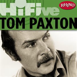 Cover image for Rhino Hi-Five: Tom Paxton