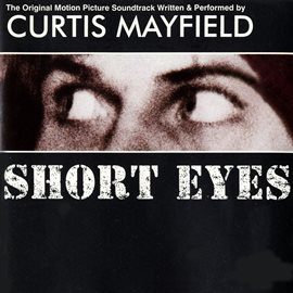 Imagen de portada para Short Eyes - Original Motion Picture Soundtrack