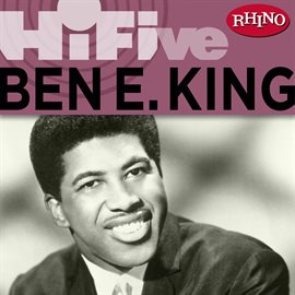 Cover image for Rhino Hi-Five: Ben E. King