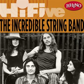 Imagen de portada para Rhino Hi-Five: The Incredible String Band