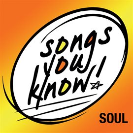 Songs You Know - Soul