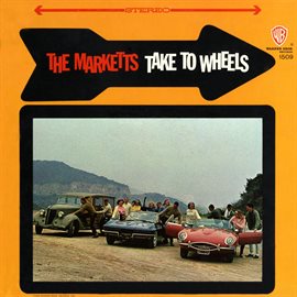 Cover image for The Marketts Take To Wheels