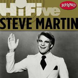 Cover image for Rhino Hi-Five: Steve Martin