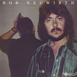 Imagen de portada para Bob Neuwirth (2023 Mix)