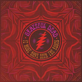 Cover image for It Must Have Been the Roses