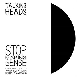Cover image for Stop Making Sense (Deluxe Edition) [Live]